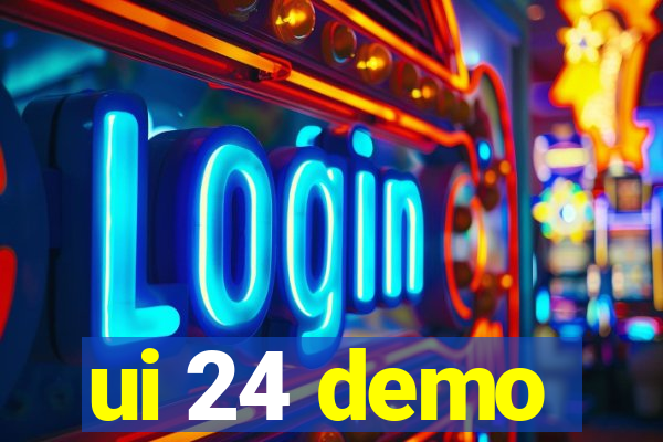 ui 24 demo